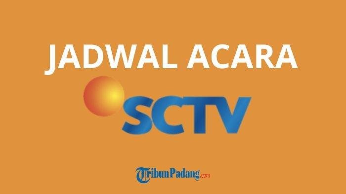 Jadwal Acara Terbaik di SCTV Hari Ini: FTV, Film, hingga Sinetron Populer 8 Juni 2025